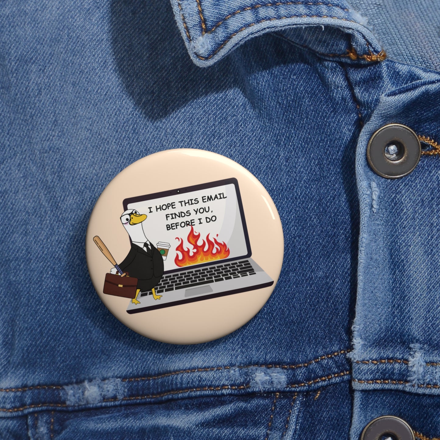 Pin Button — I Hope This Email Finds You