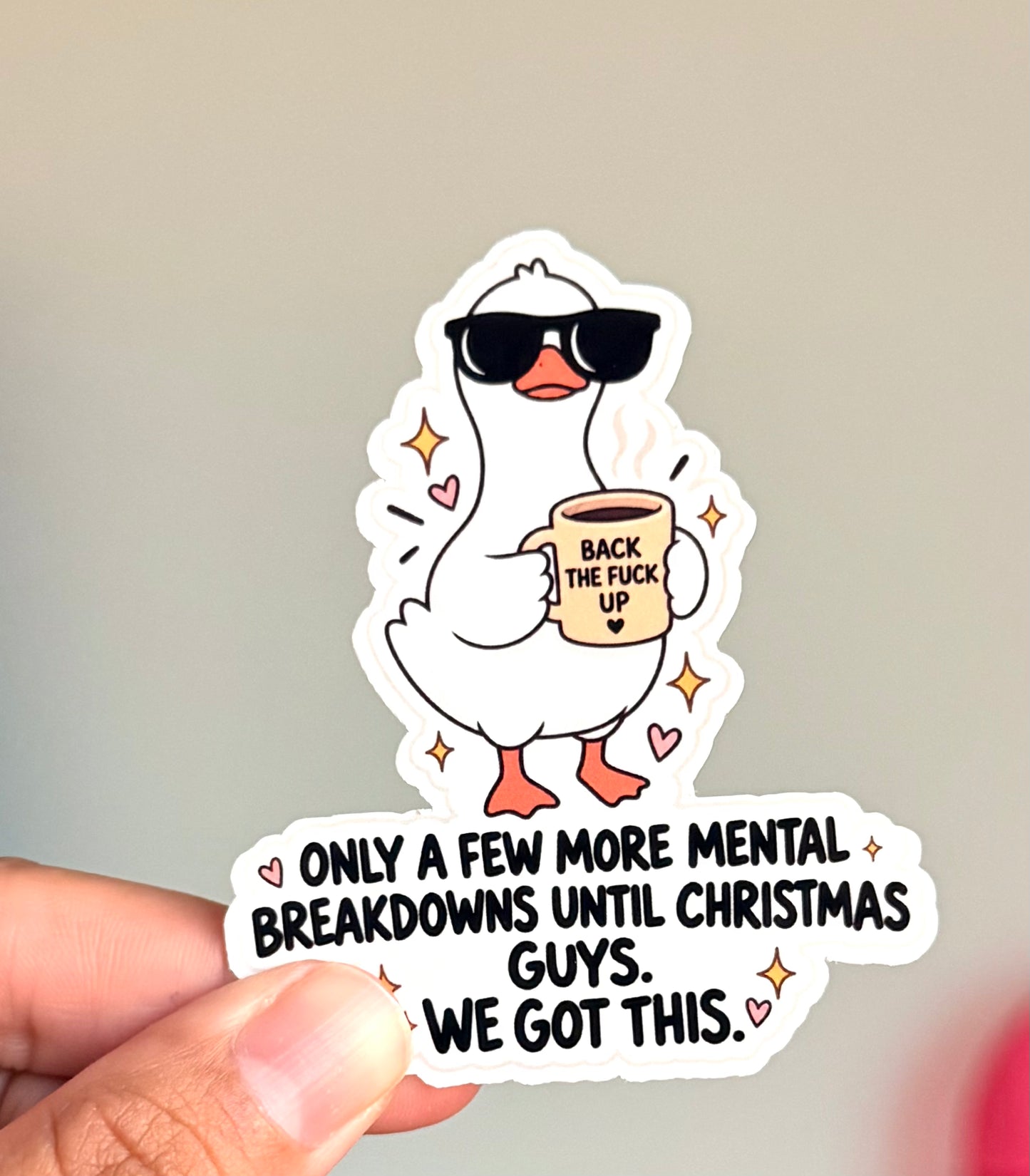 Only A Few More Mental Breakdowns 2.8” Vinyl Sticker