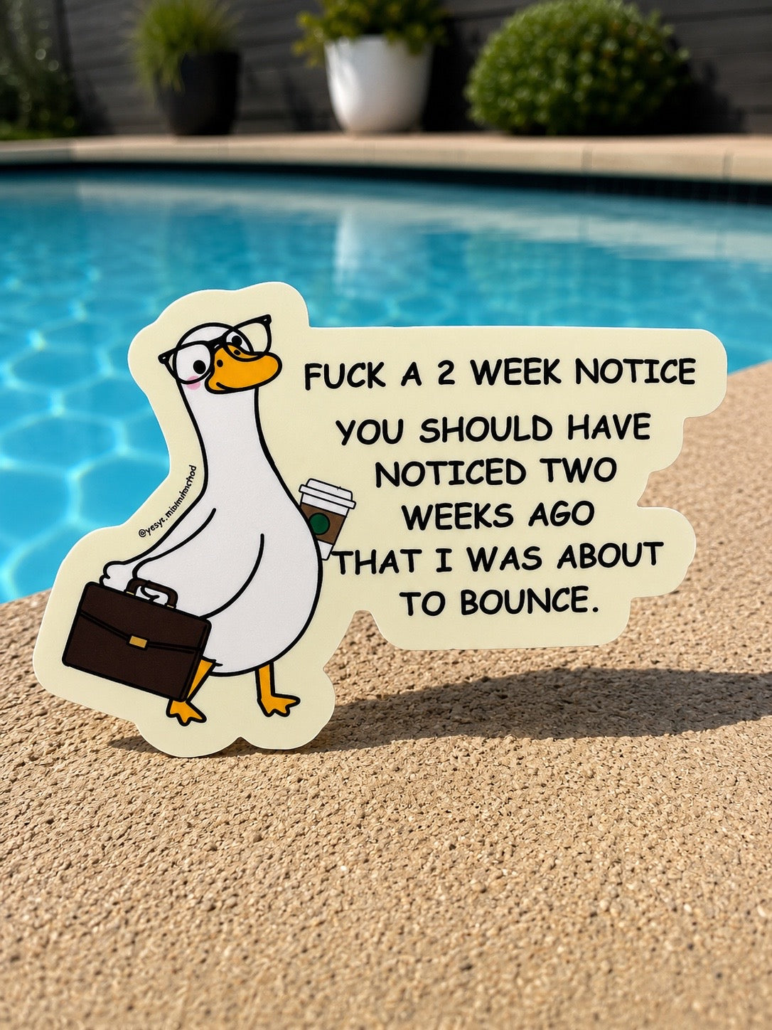 Fck A Two Week Notice Sticker 2x3”
