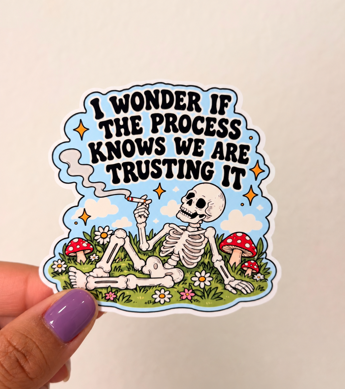 I Wonder If The Process Sticker 3”