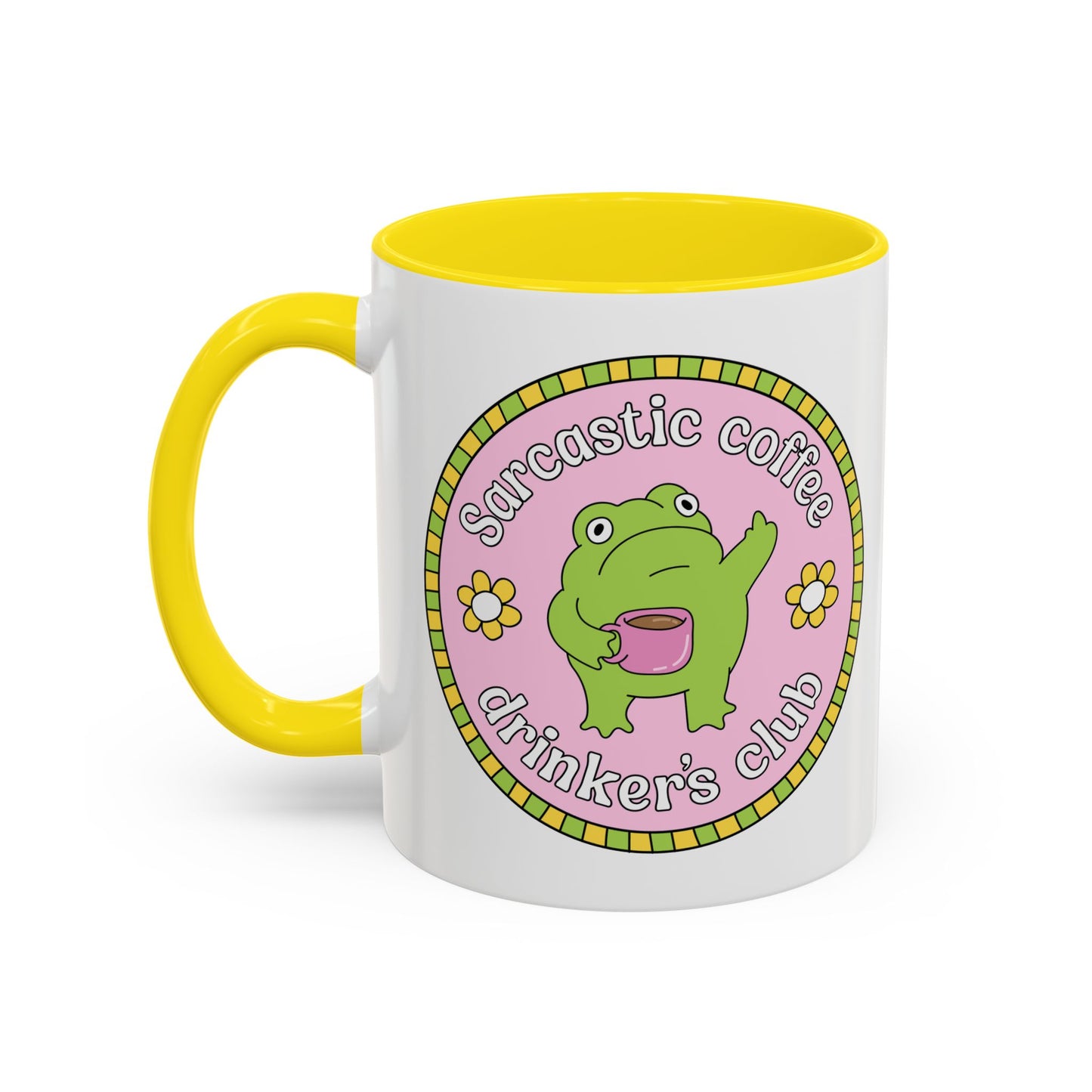 Sarcastic Coffee Drinkers Club Mug