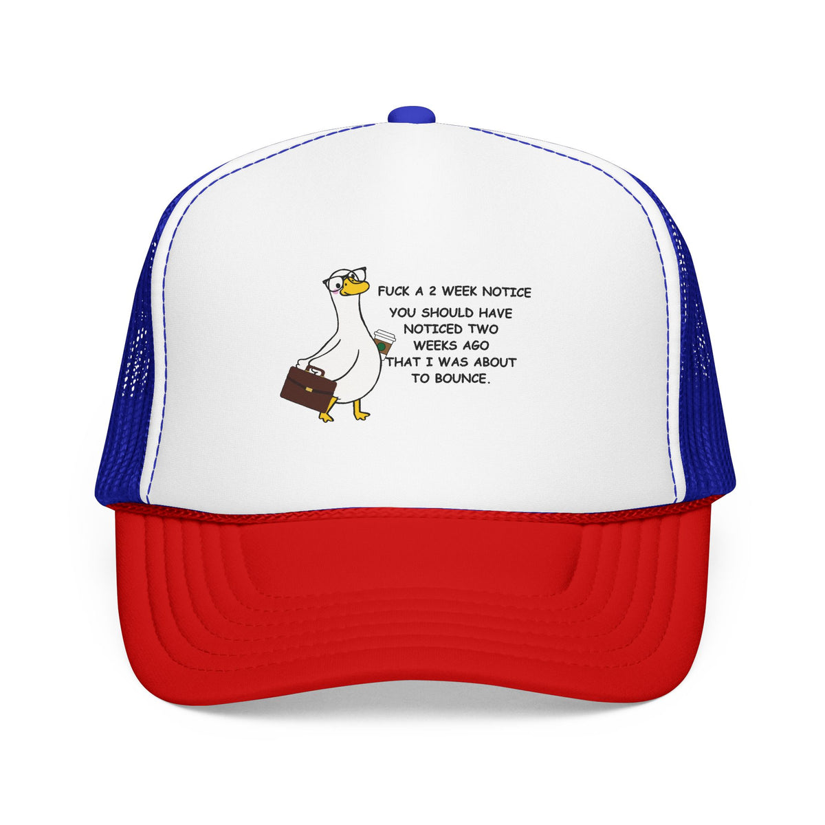 F*ck A Two Week Notice Cap