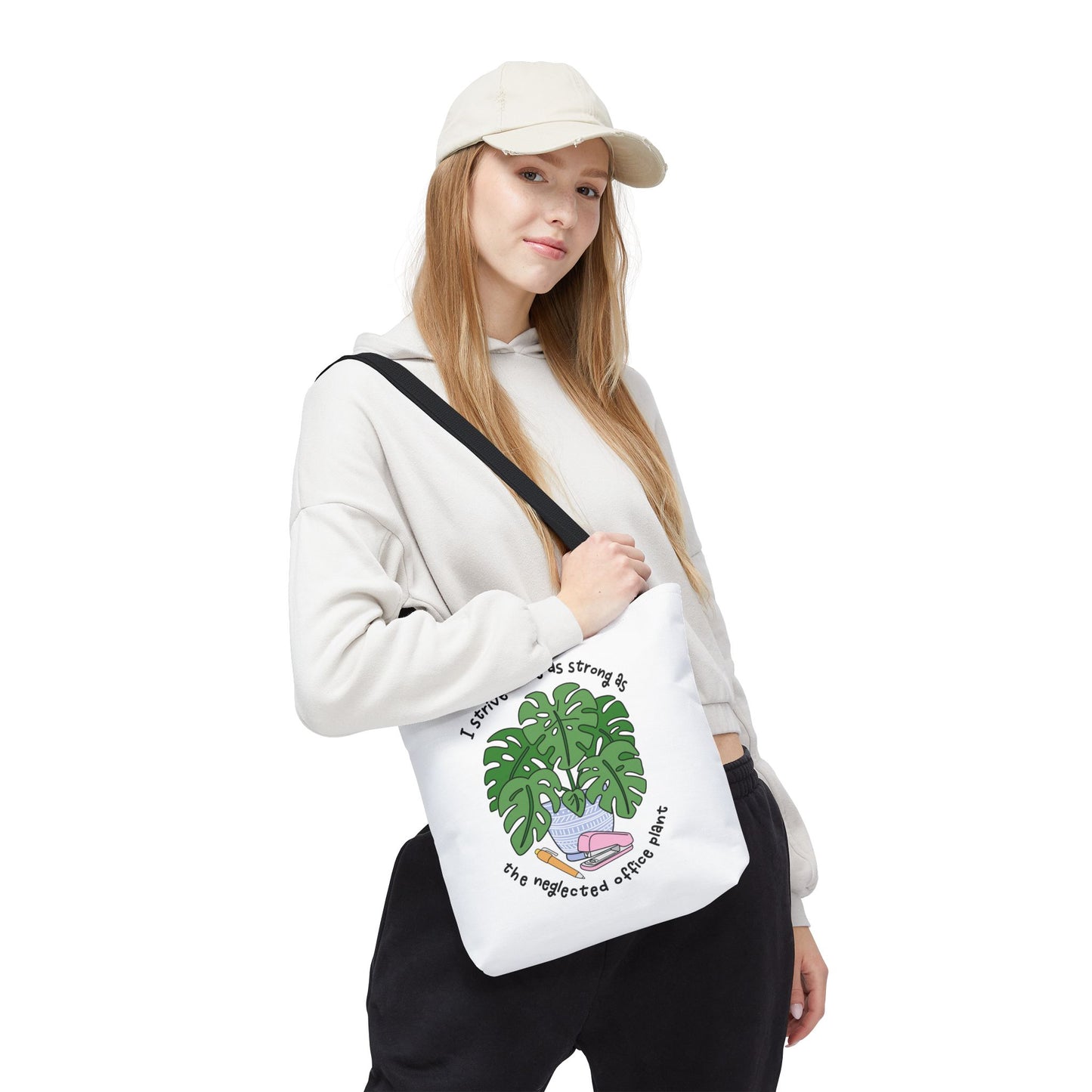 Tote Bag – I Strive To Be As Strong As The Office Plant
