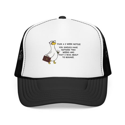 F*ck A Two Week Notice Cap