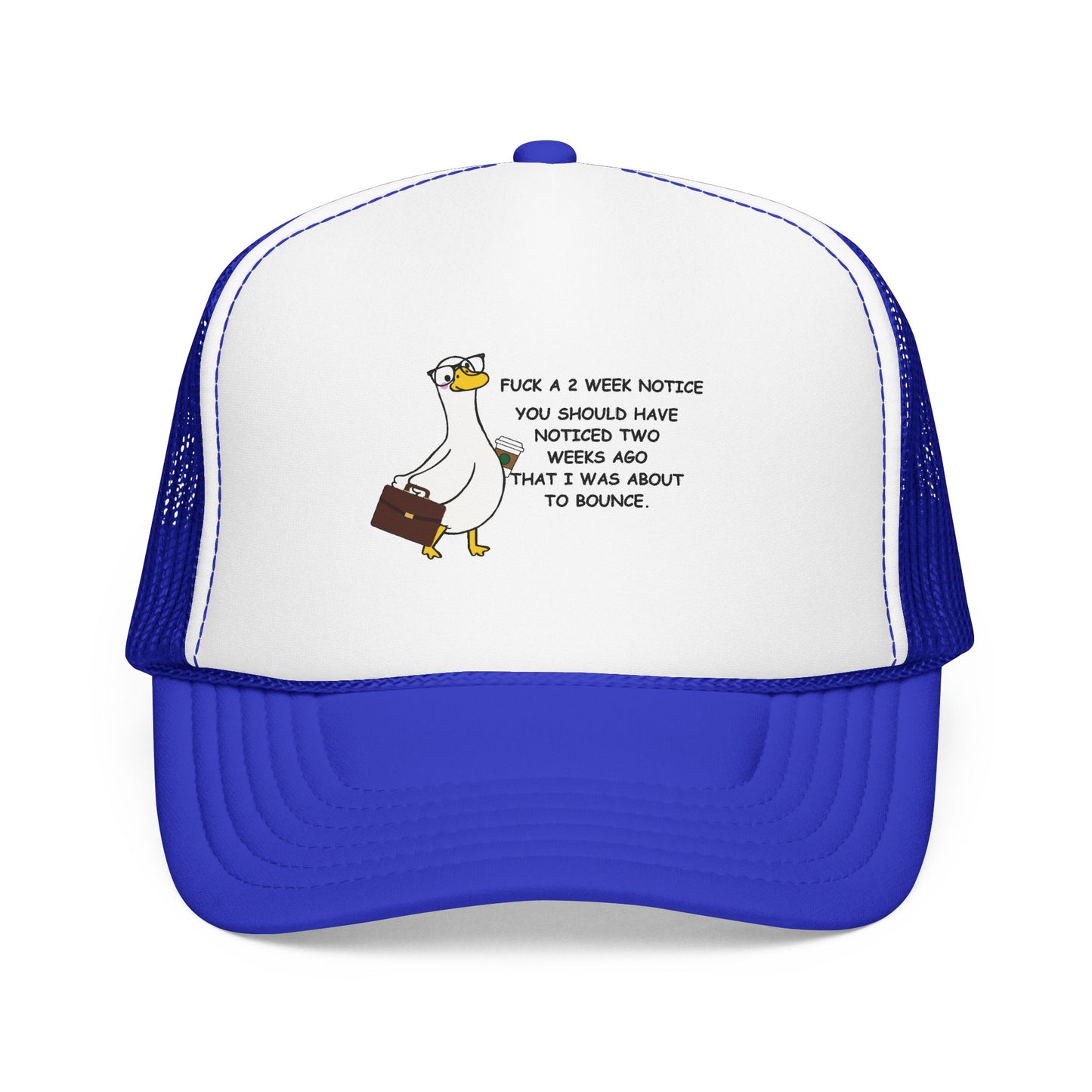 F*ck A Two Week Notice Cap