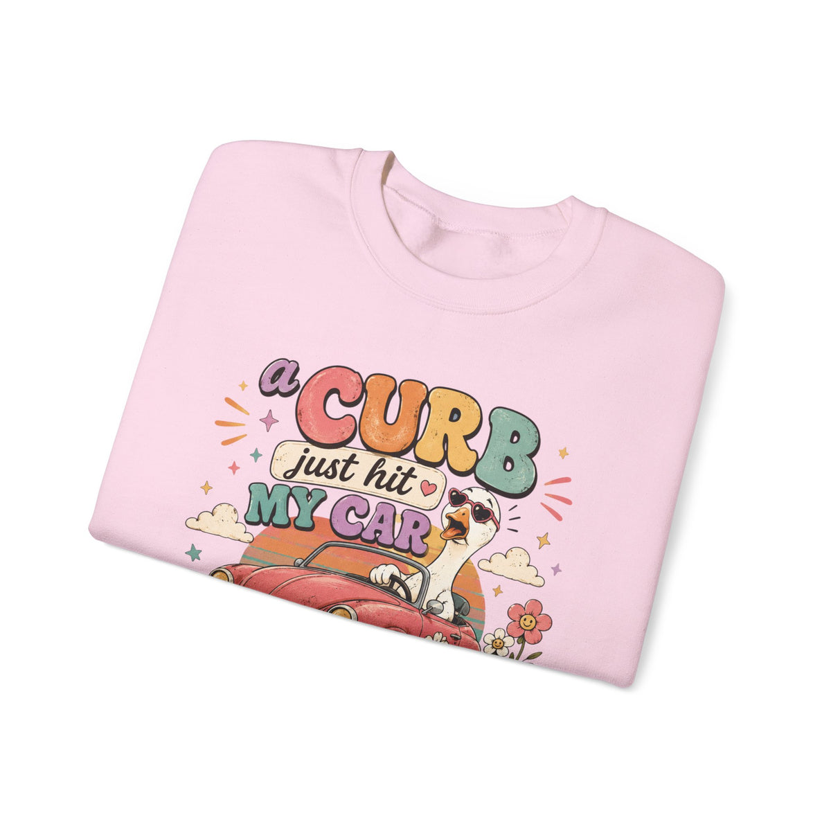 Crew Neck "A Curb Just Hit My Car Y'all" Graphic Sweatshirt