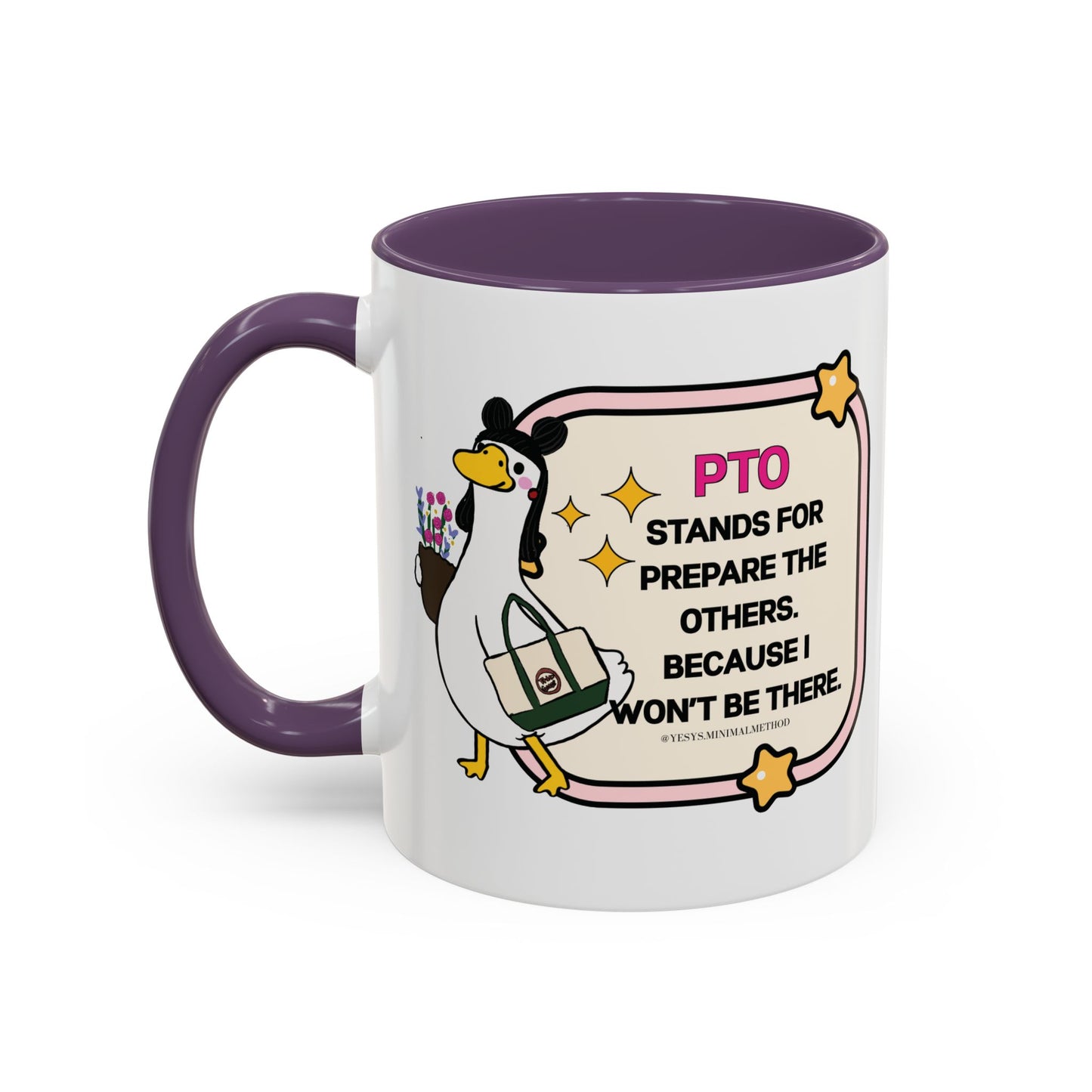 PTO Stands For Mug