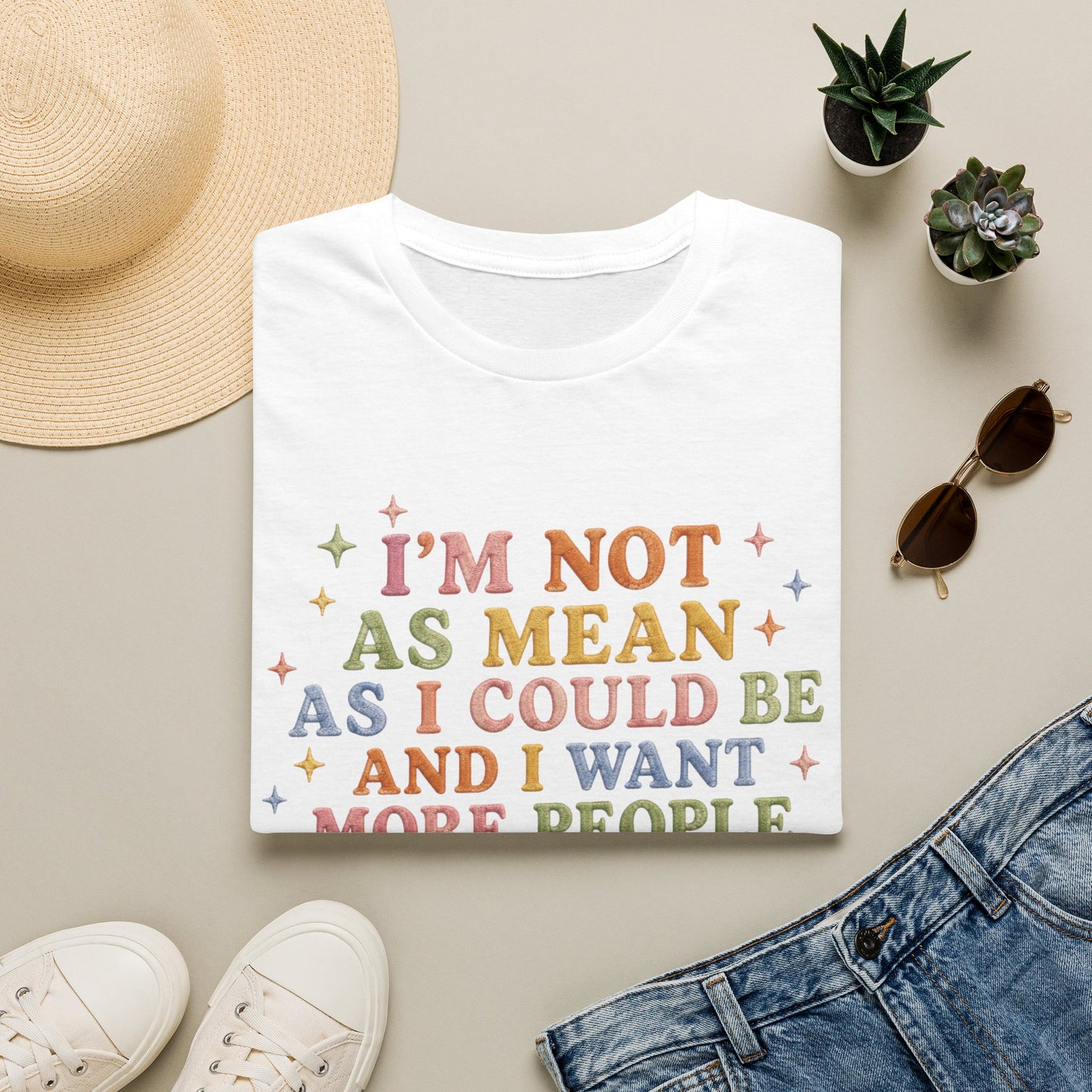 I'm Not As Mean As I Could Be T-Shirt