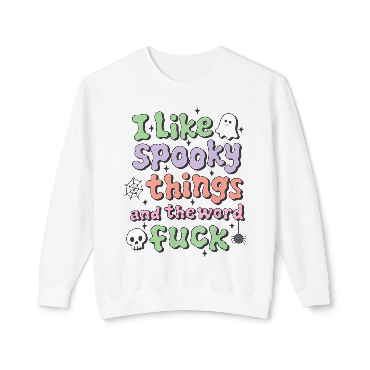 Women's Crewneck "I Like Spooky Things"