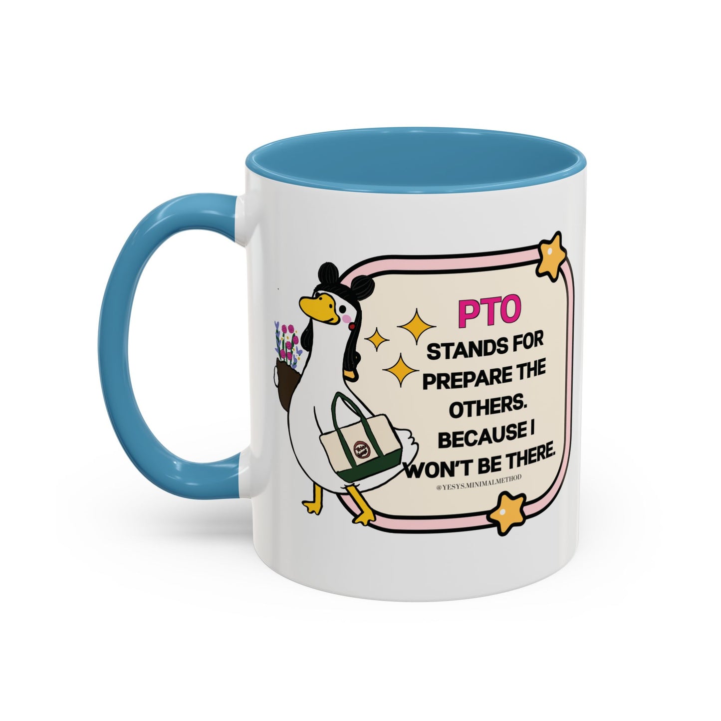 PTO Stands For Mug