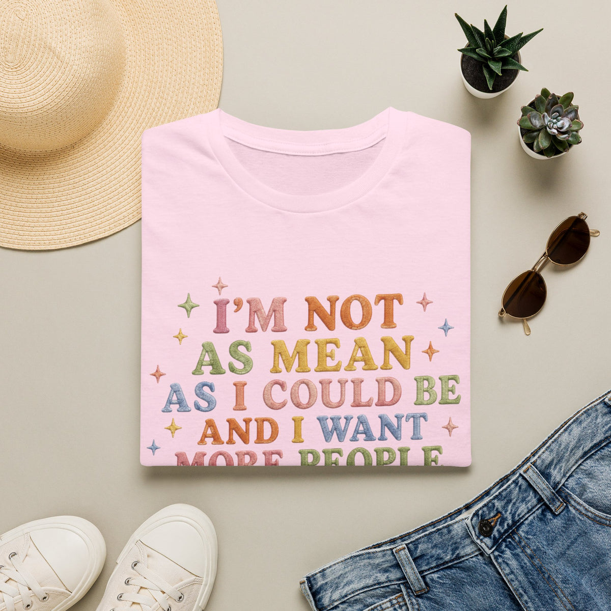 I'm Not As Mean As I Could Be T-Shirt