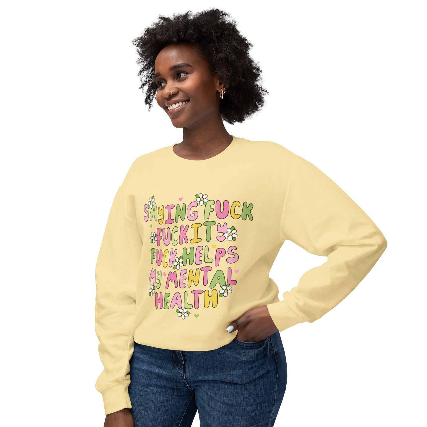 Sweatshirt — "Saying Fck , Fckity, Helps My Mental Health" Retro Floral Crewneck