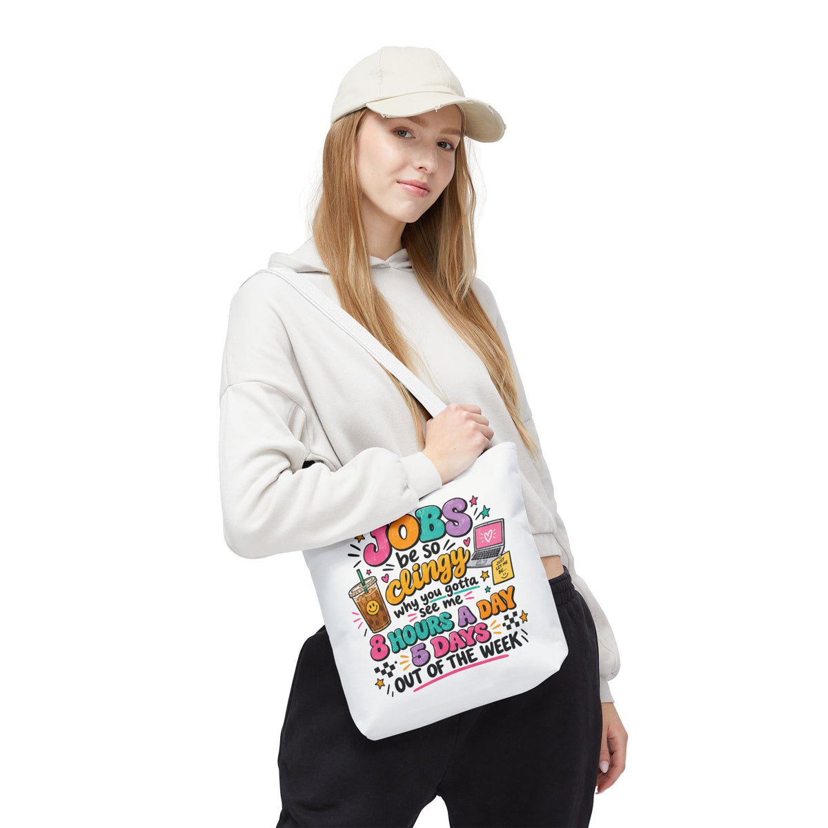 Jobs Are So Clingy Tote Bag