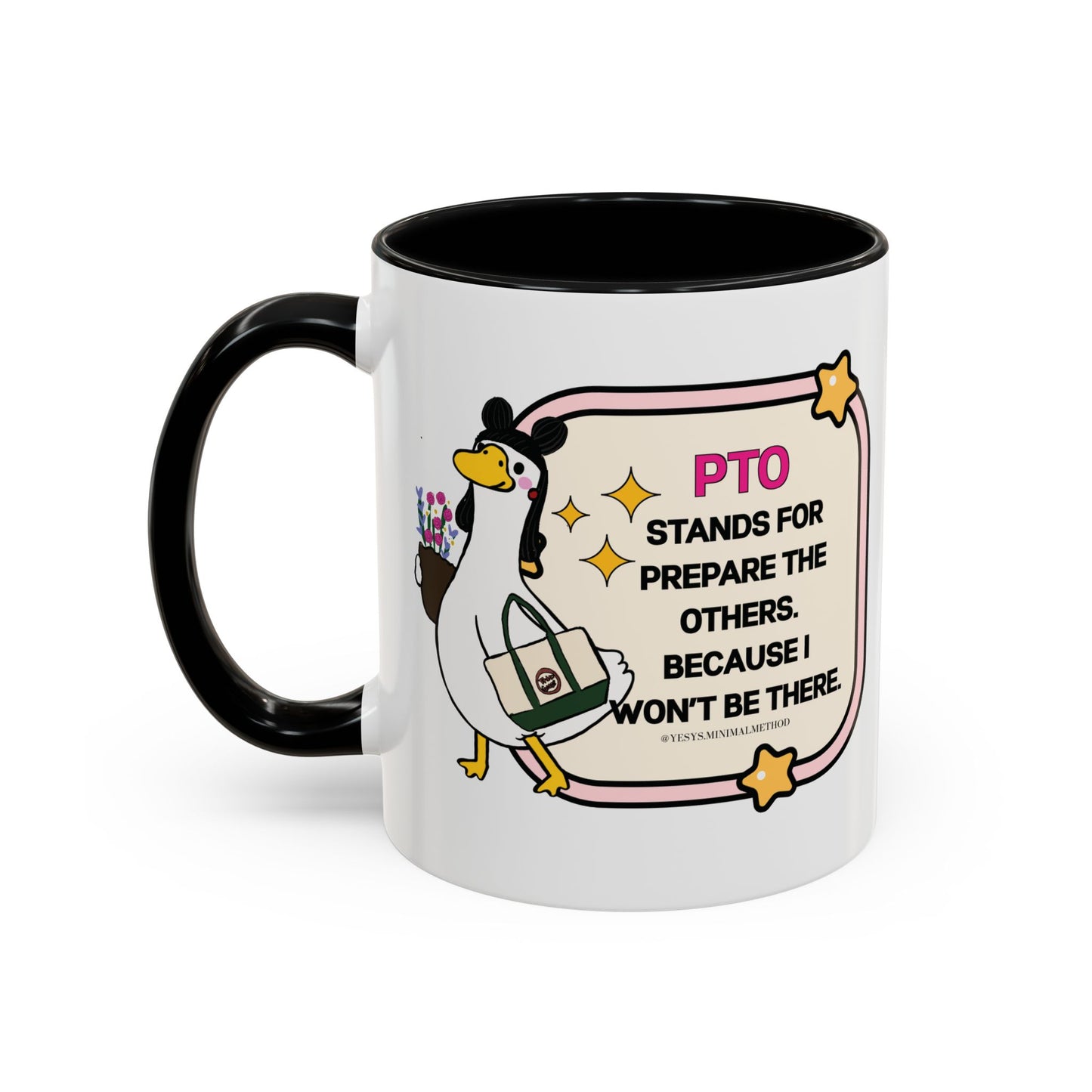 PTO Stands For Mug