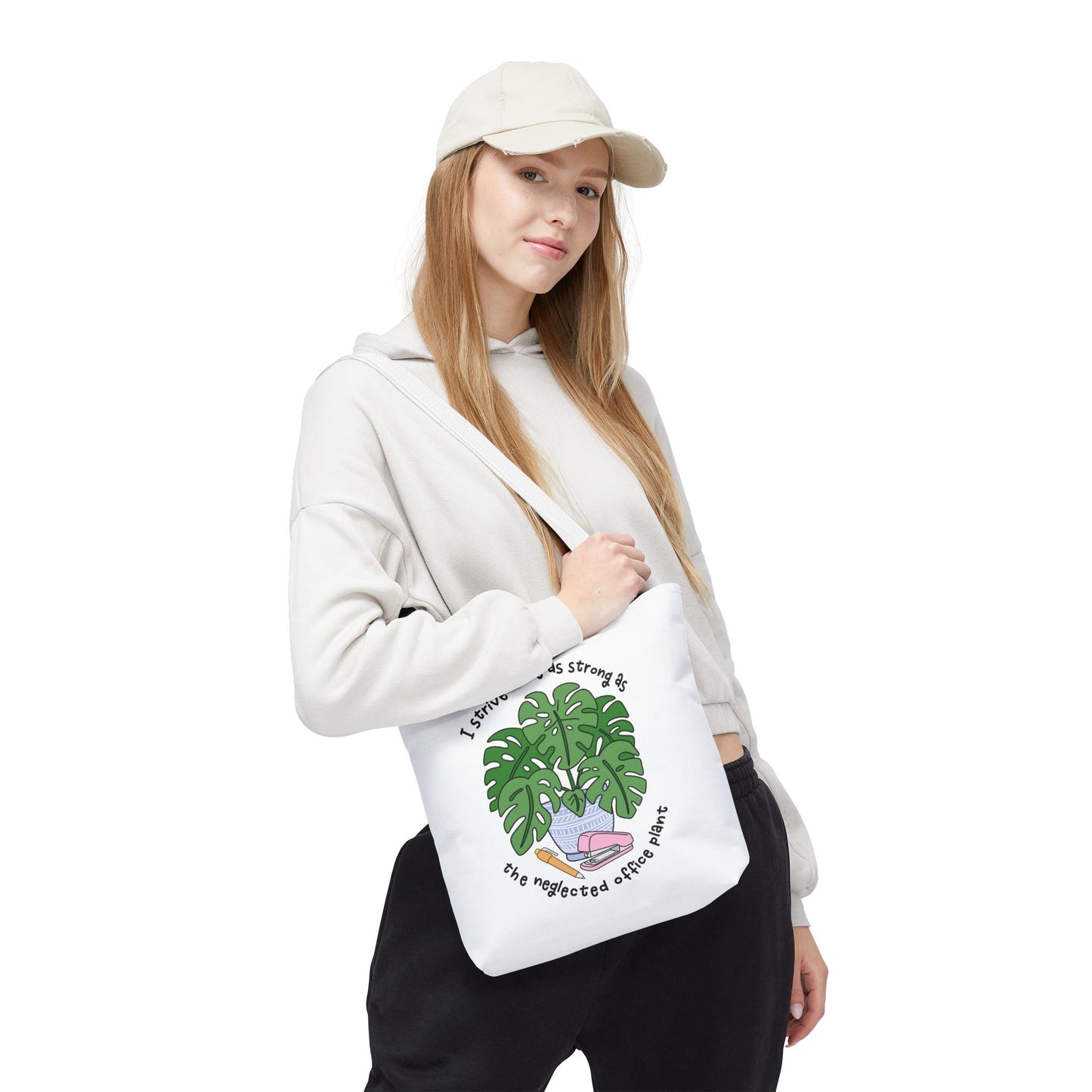Tote Bag – I Strive To Be As Strong As The Office Plant