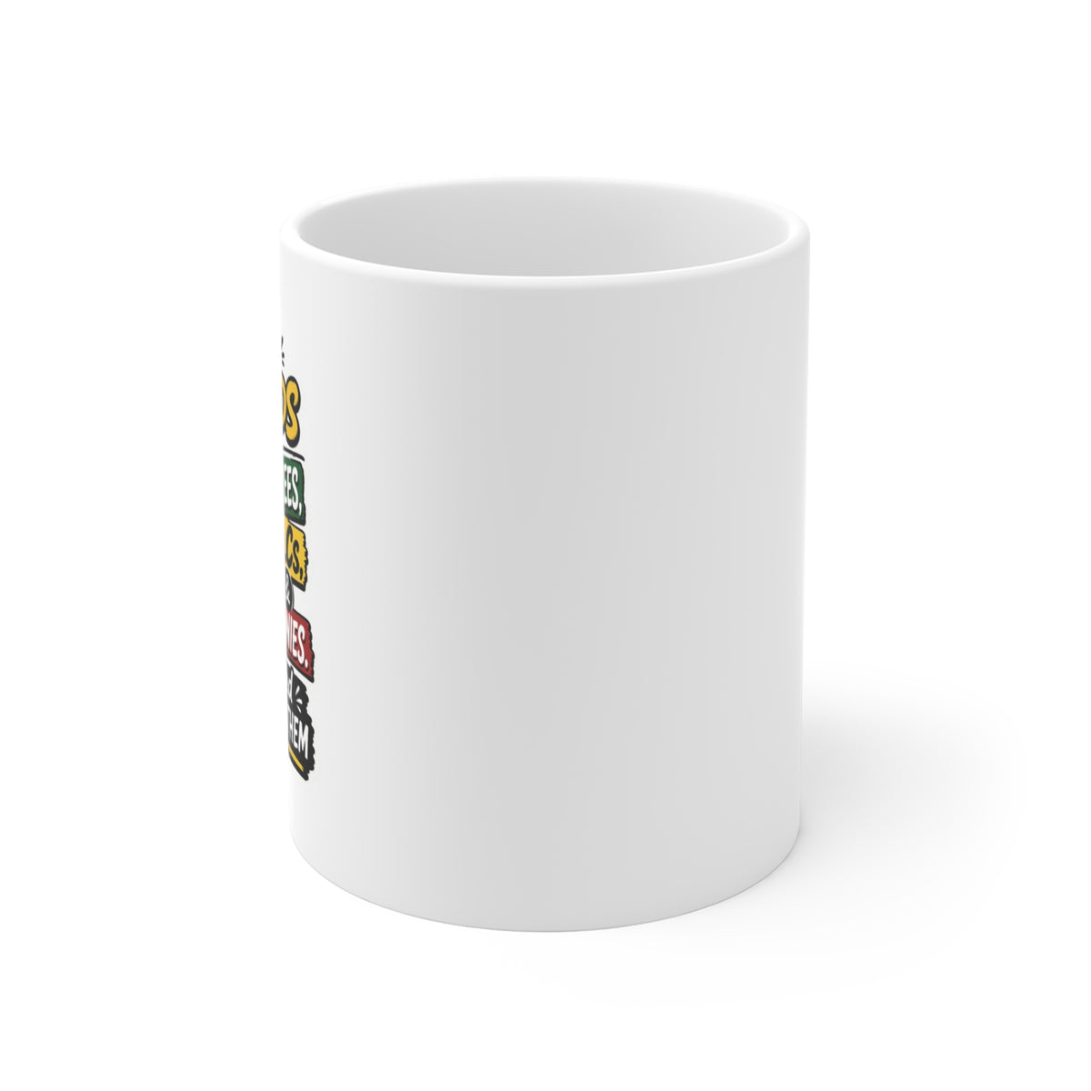 I Have Friends With Degrees, LLC's and Felonies Mug
