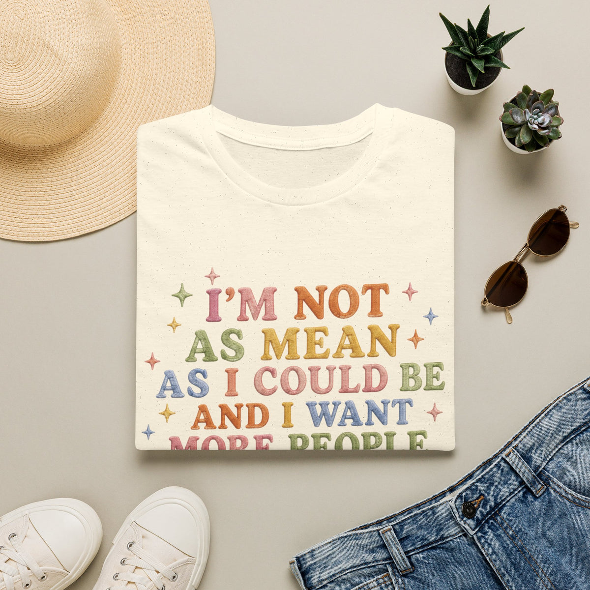 I'm Not As Mean As I Could Be T-Shirt