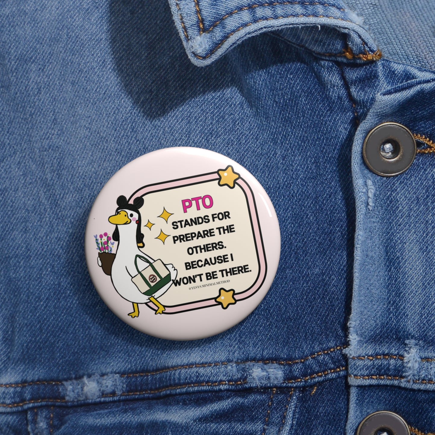 Pin Button — PTO STANDS FOR