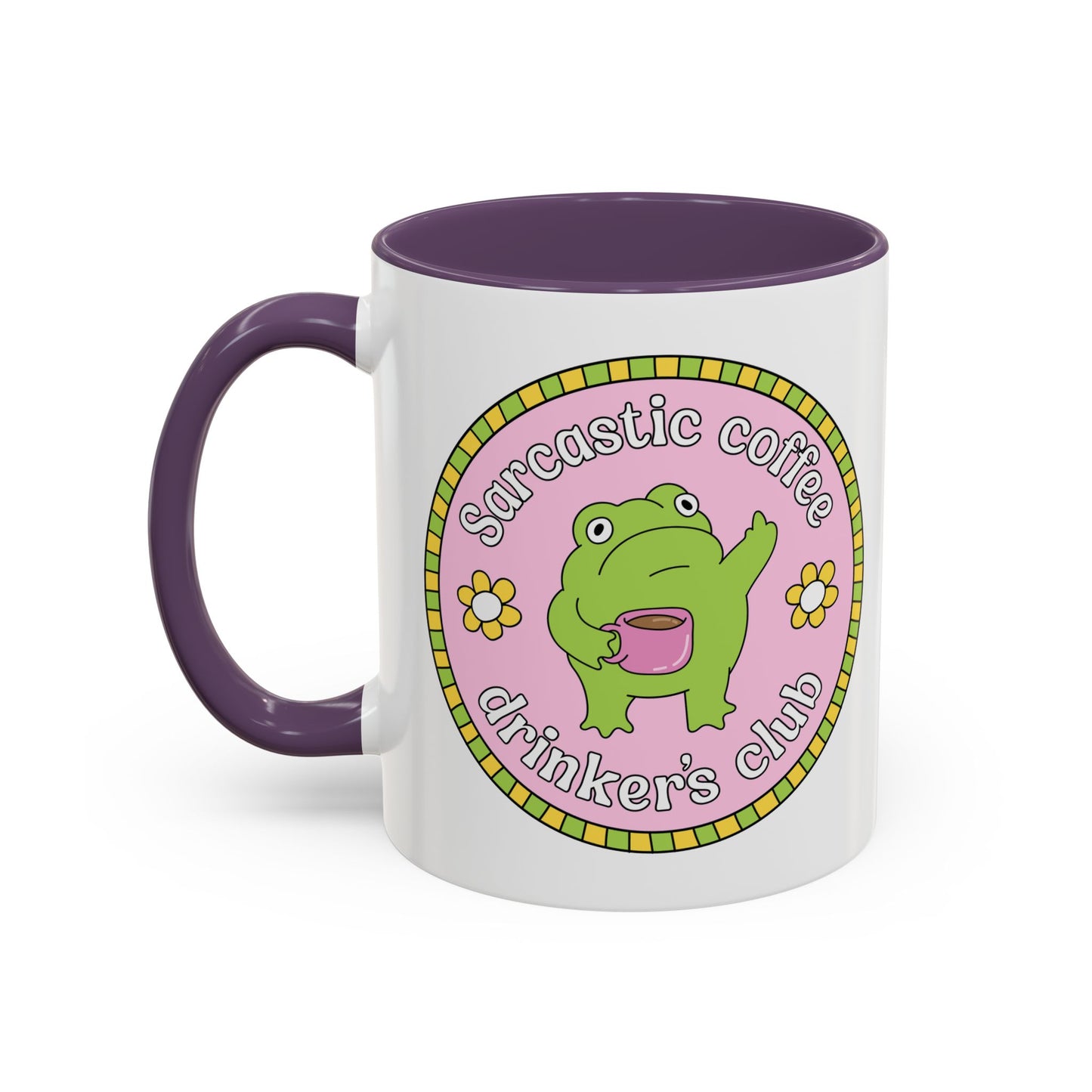 Sarcastic Coffee Drinkers Club Mug