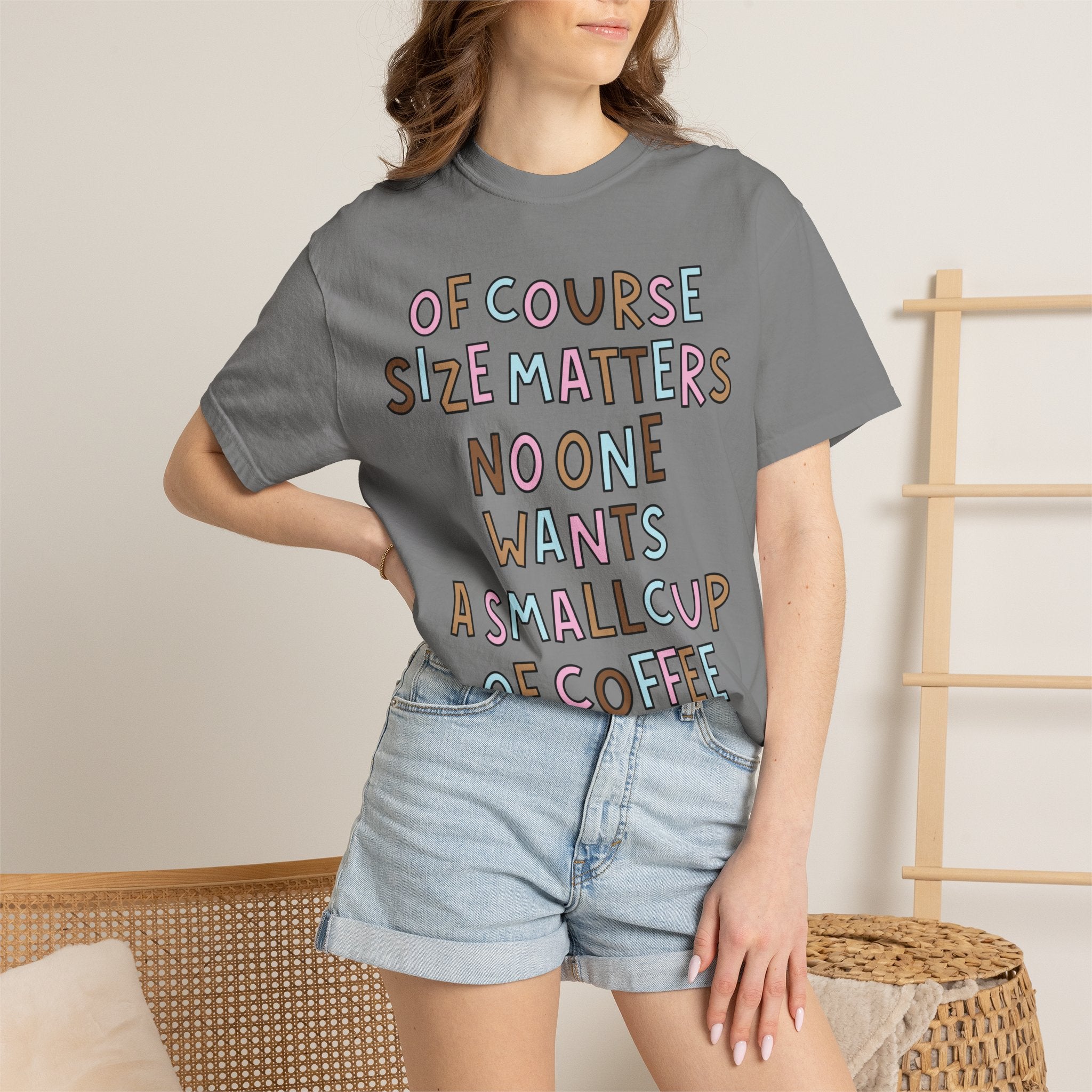 Of Course Size Matters T-Shirt