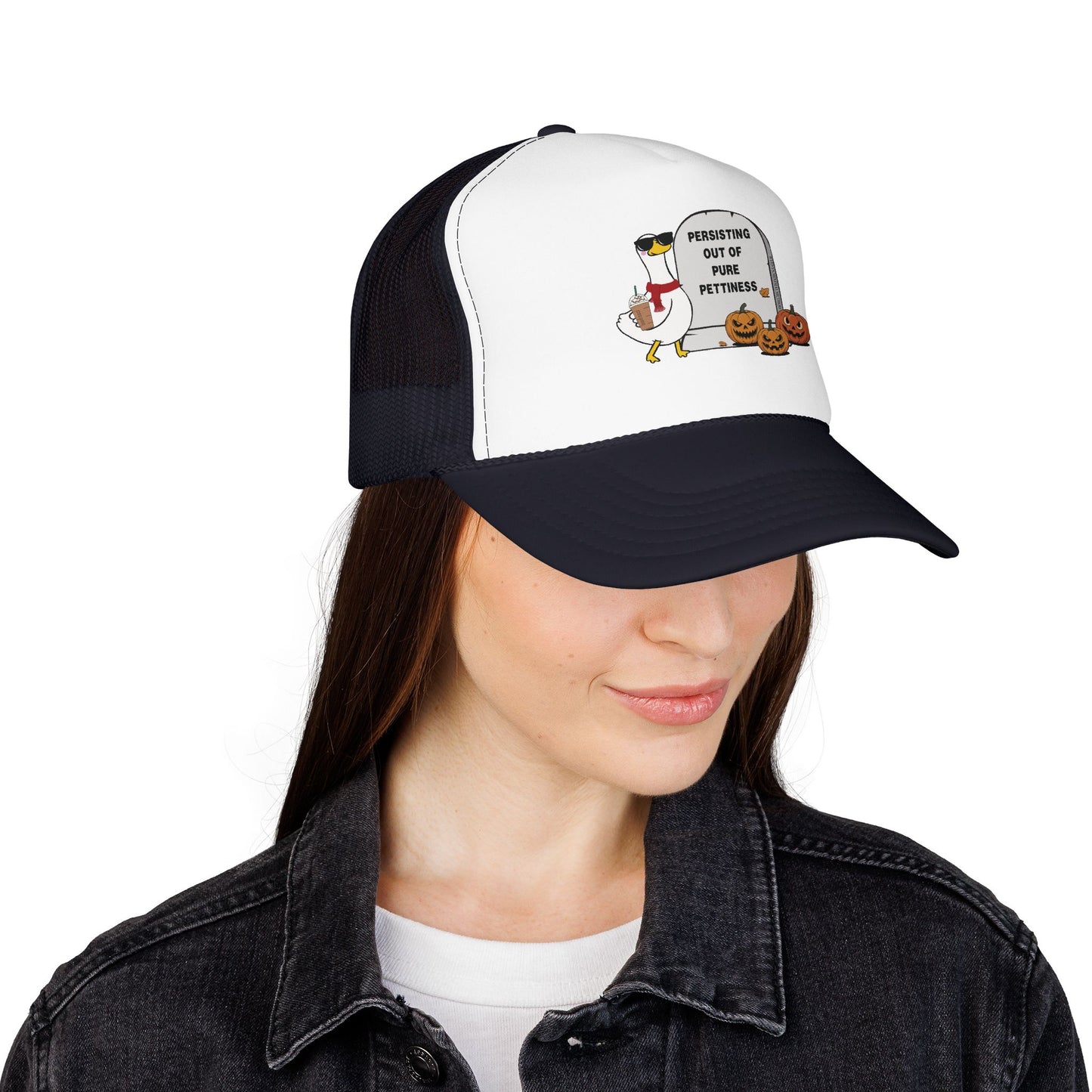 Persisting Out Of Pettiness Cap