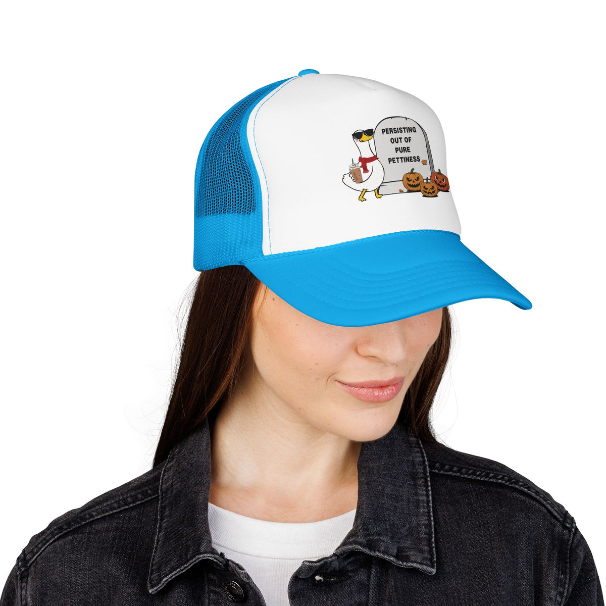Persisting Out Of Pettiness Cap