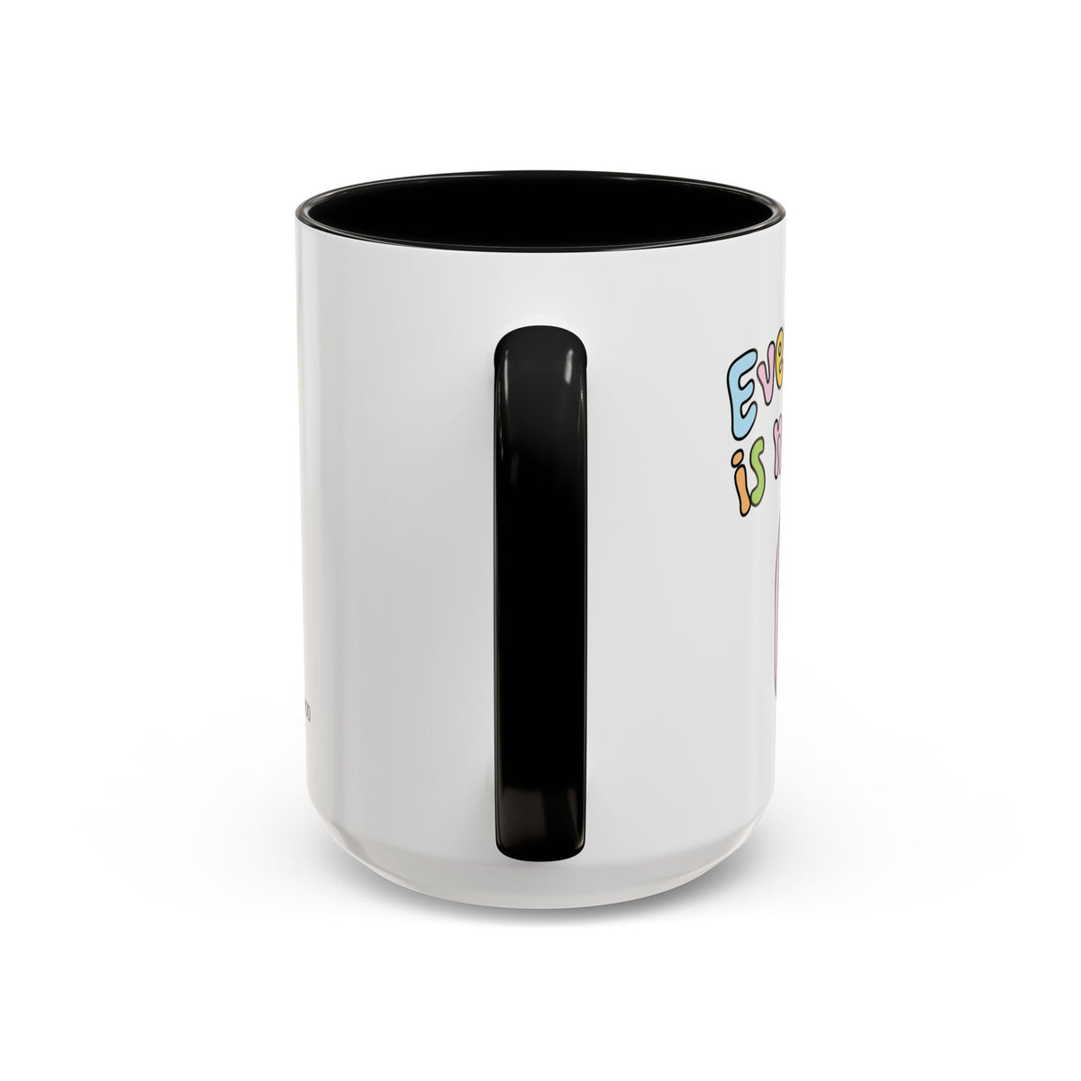 Everything Is Not Under Control Mug