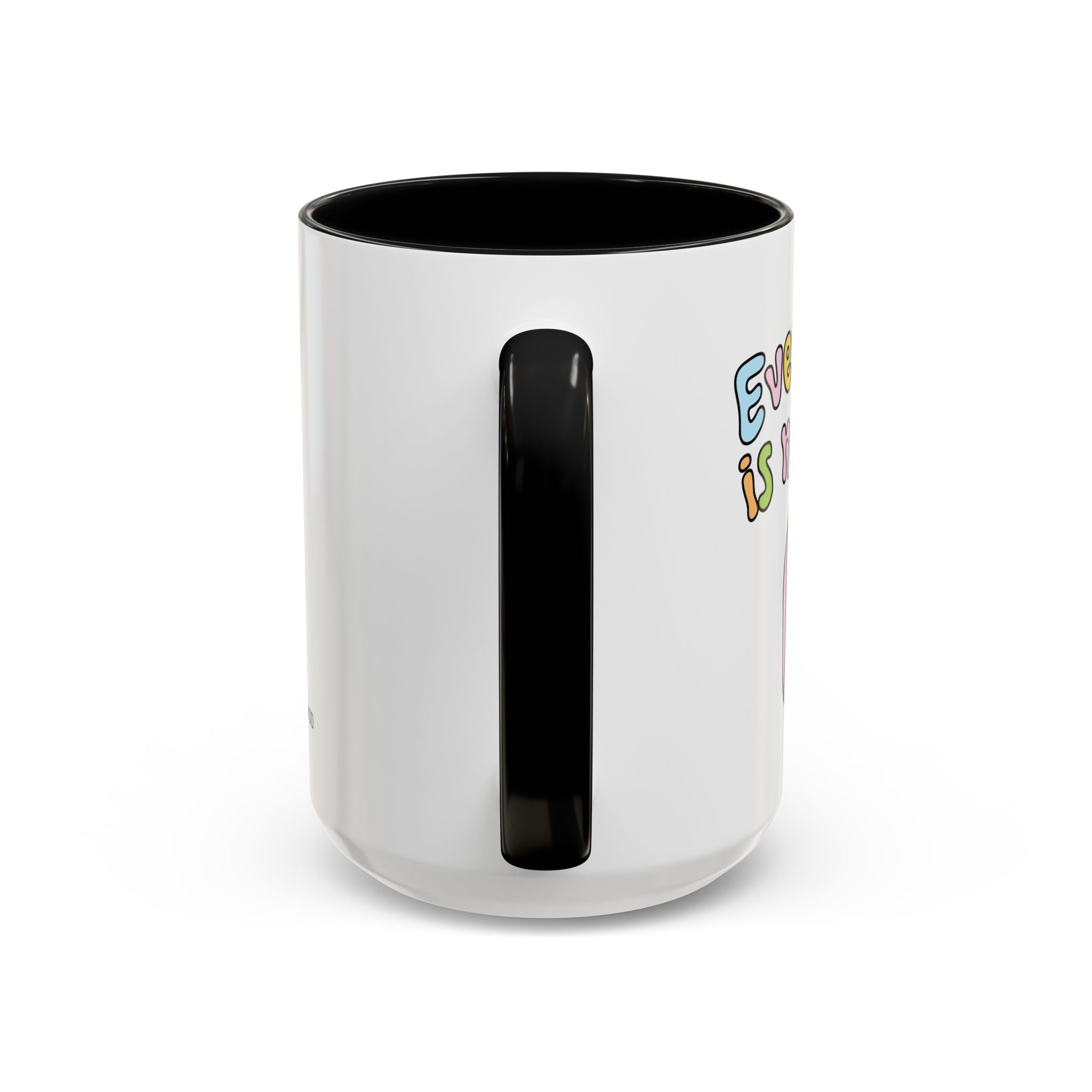 Everything Is Not Under Control Mug