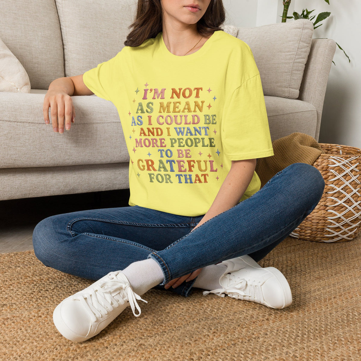 I'm Not As Mean As I Could Be T-Shirt