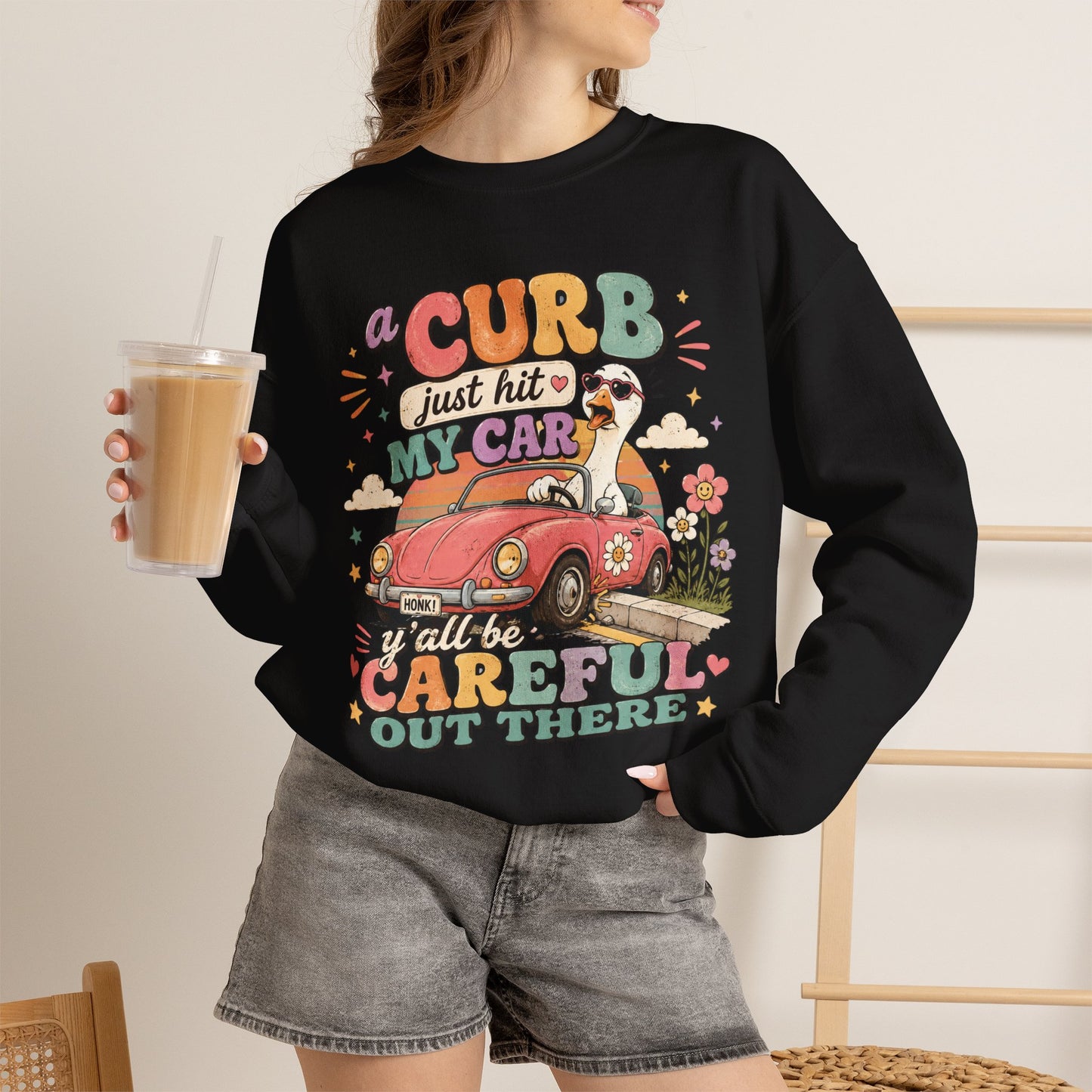 Crew Neck "A Curb Just Hit My Car Y'all" Graphic Sweatshirt
