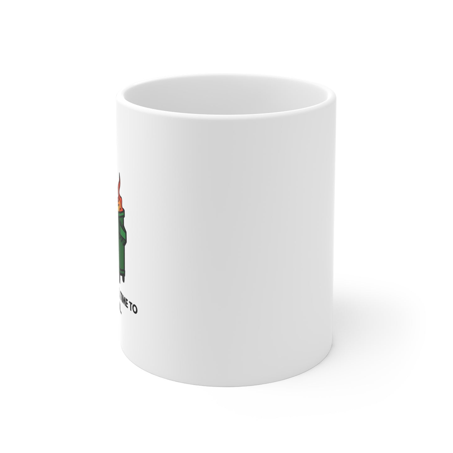 I'm Done Healing , It's Time To Act A Fool Mug