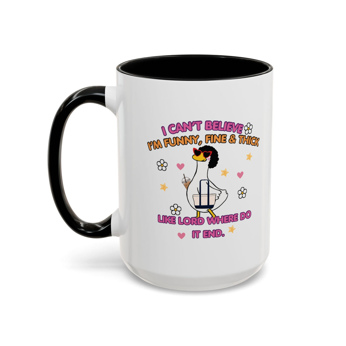 I Can't Believe I'm Funny Mug