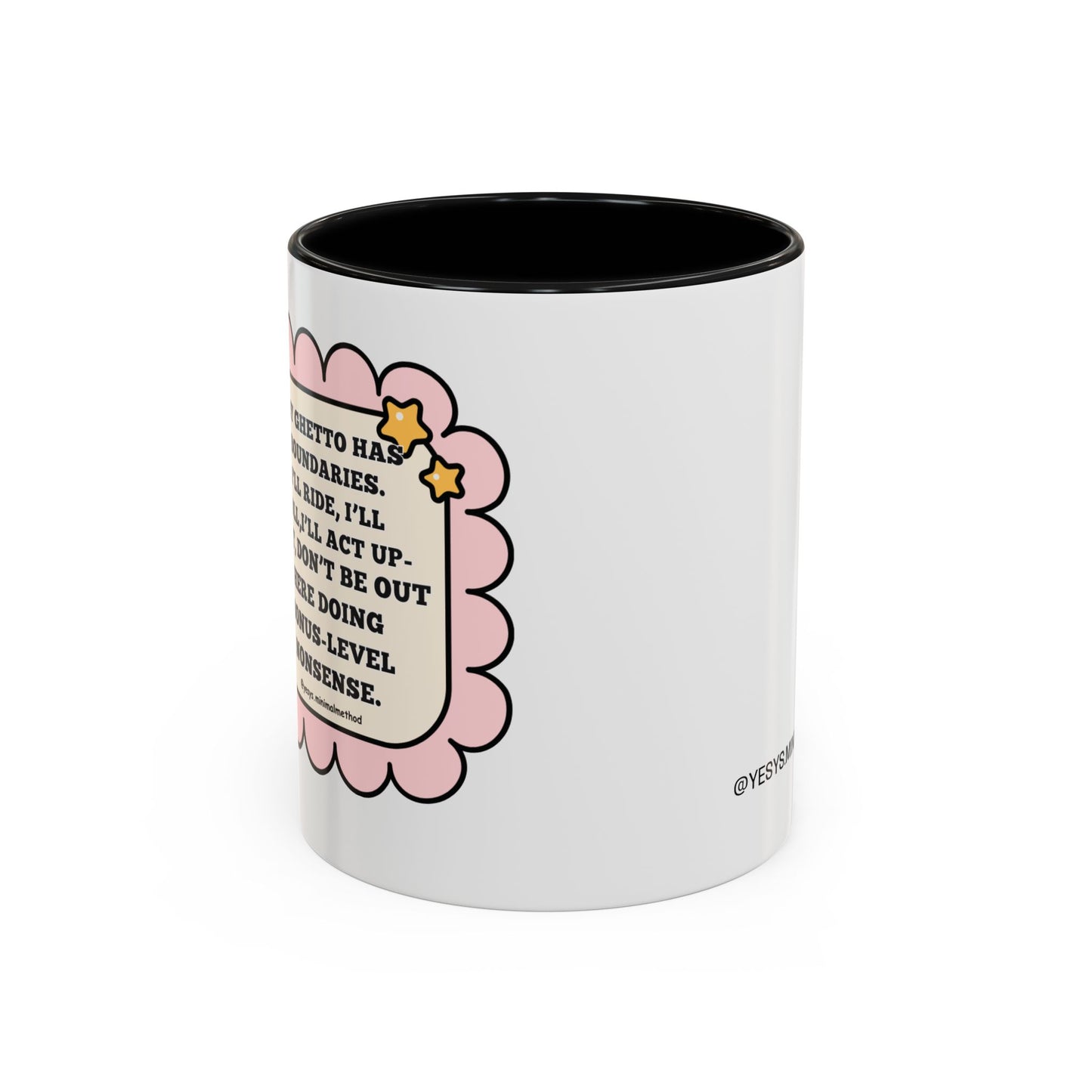 My Ghetto Has Boundaries  Mug