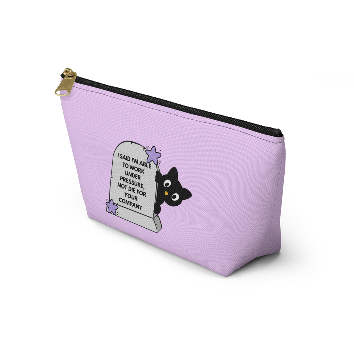 Cute Black Cat Tombstone Accessory Pouch — 'I Said I'm Able To Work Under Pressure' Makeup Bag