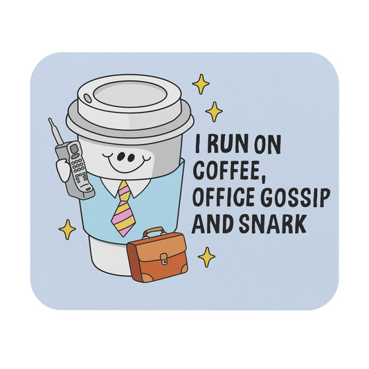 I Run On Coffee-Mouse Pad