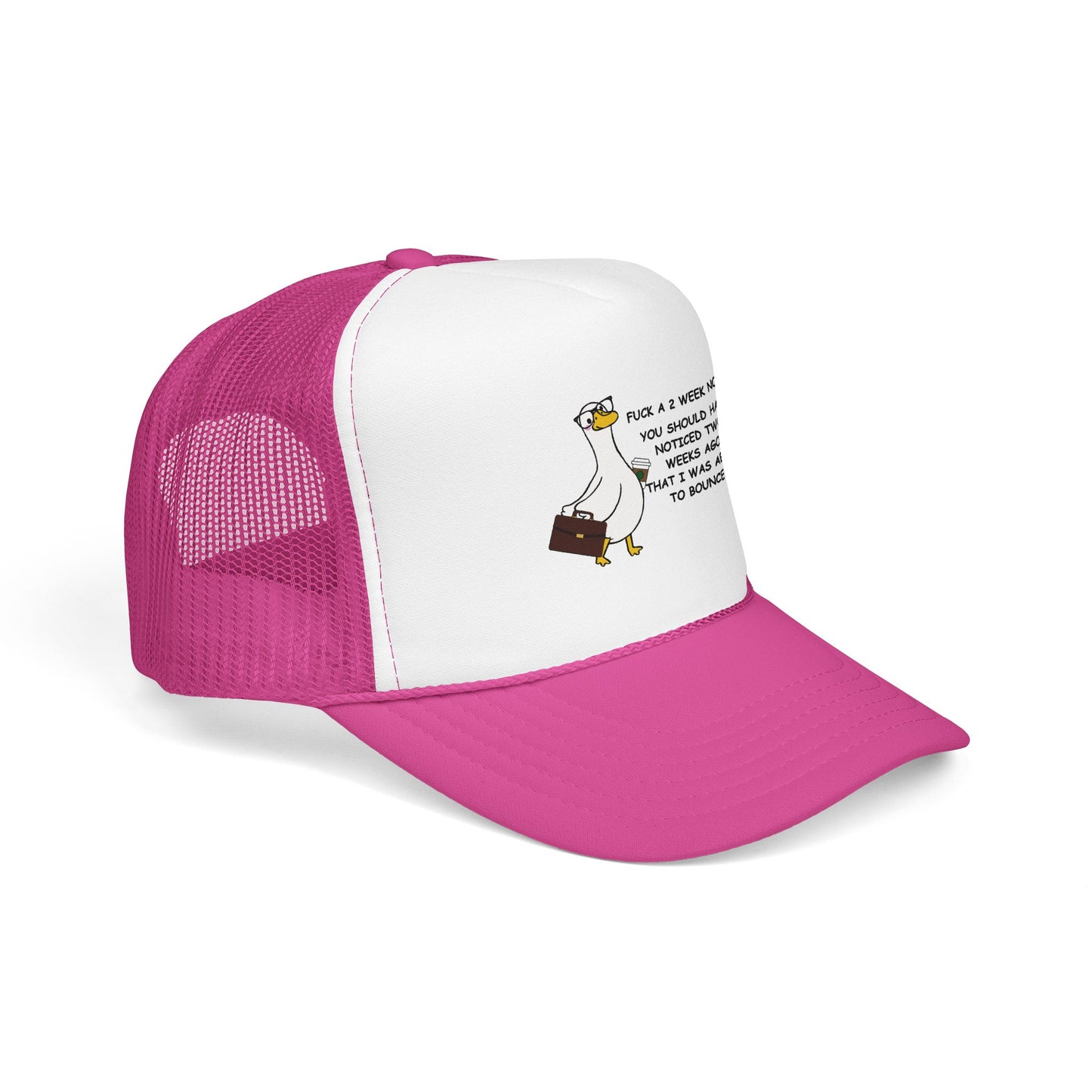 F*ck A Two Week Notice Cap