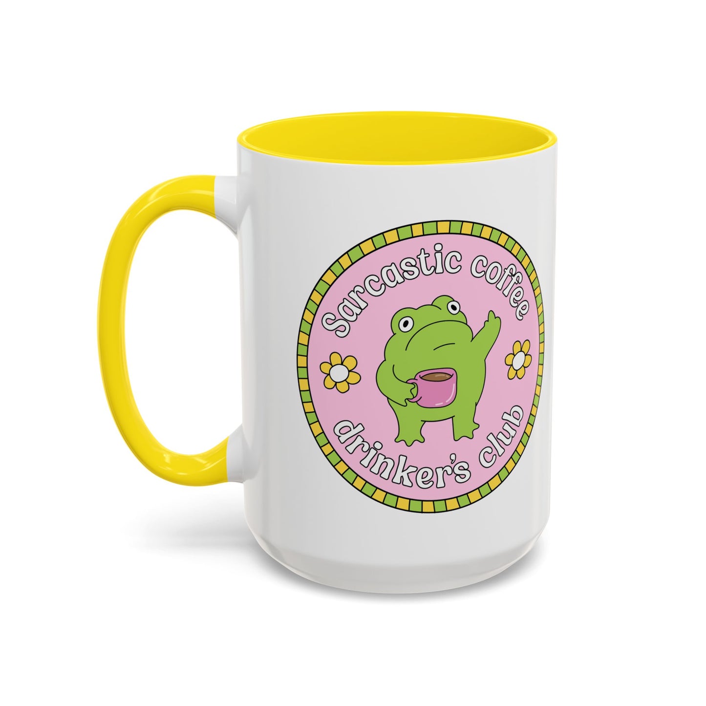 Sarcastic Coffee Drinkers Club Mug