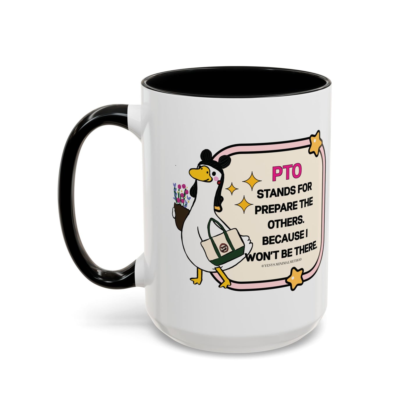 PTO Stands For Mug