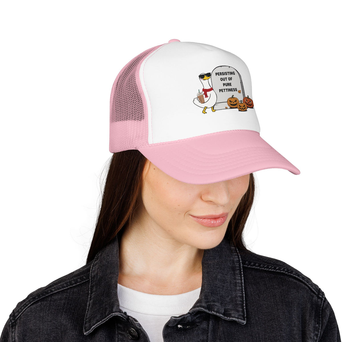 Persisting Out Of Pettiness Cap