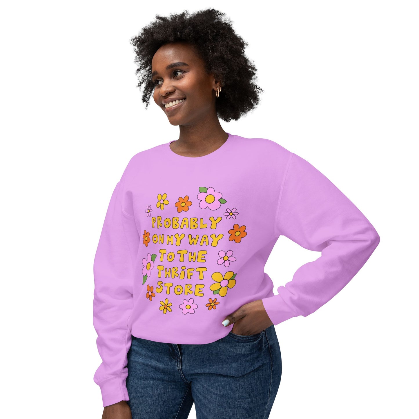 Thrift Store Vibes Sweatshirt — "Probably On My Way To The Thrift Store" Retro Floral Crewneck