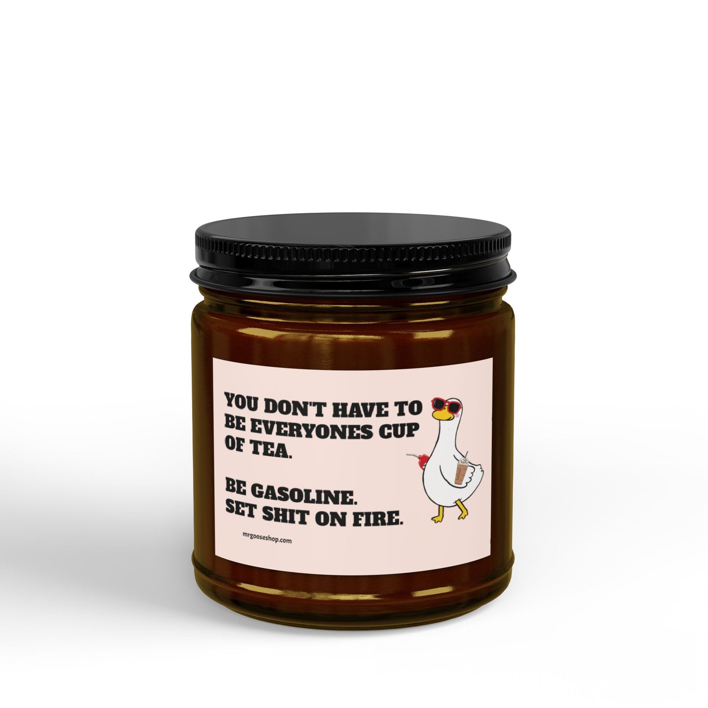 Scented Soy Candle — “You Don't Have To Be ” Amber Jar (4oz & 9oz)