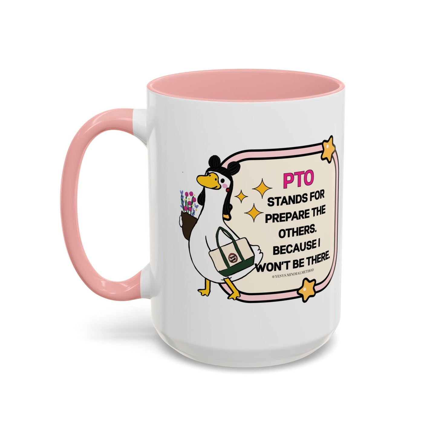 PTO Stands For Mug