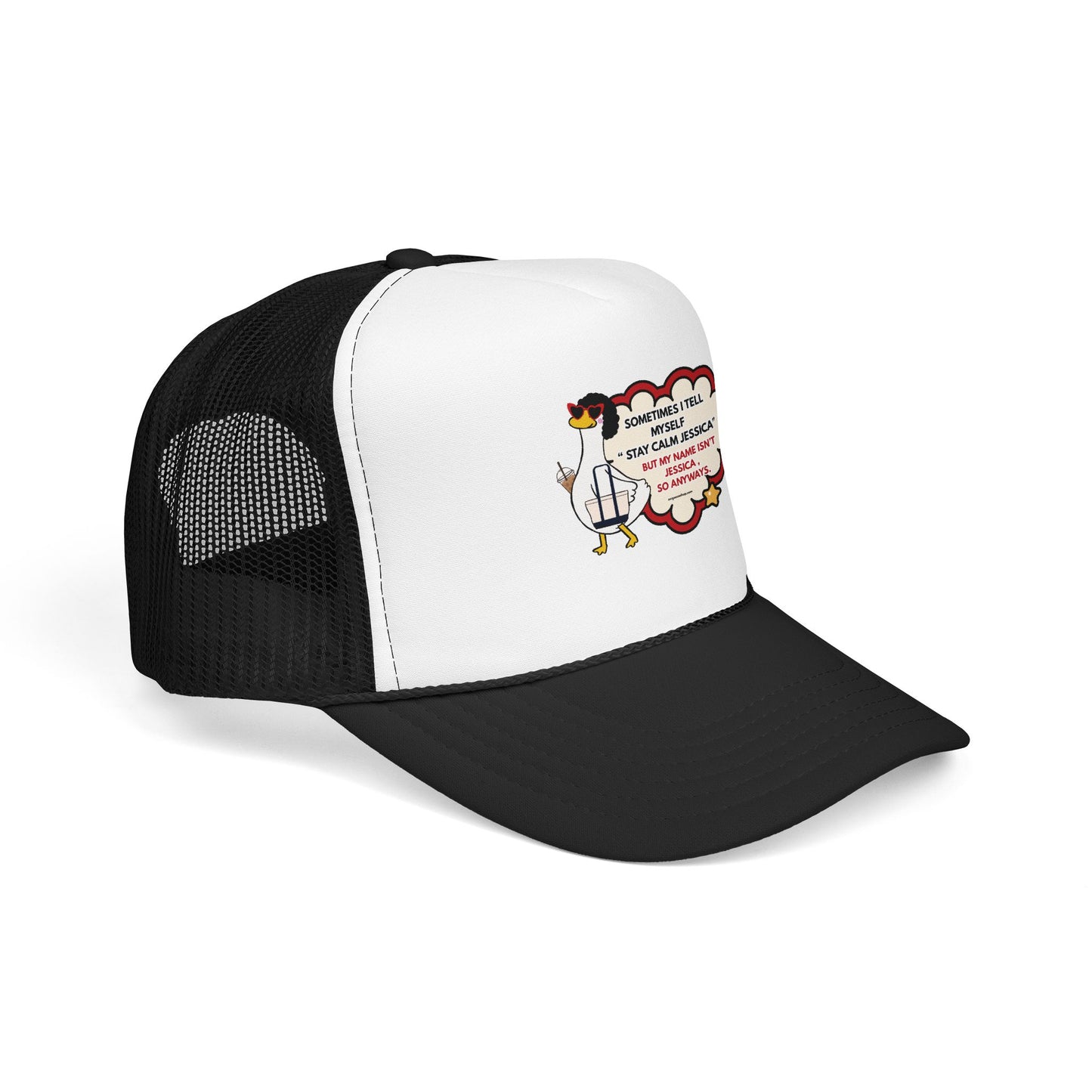 Trucker Hat — “Sometimes I Tell Myself ‘Stay Calm Jessica’” Mesh Foam Cap