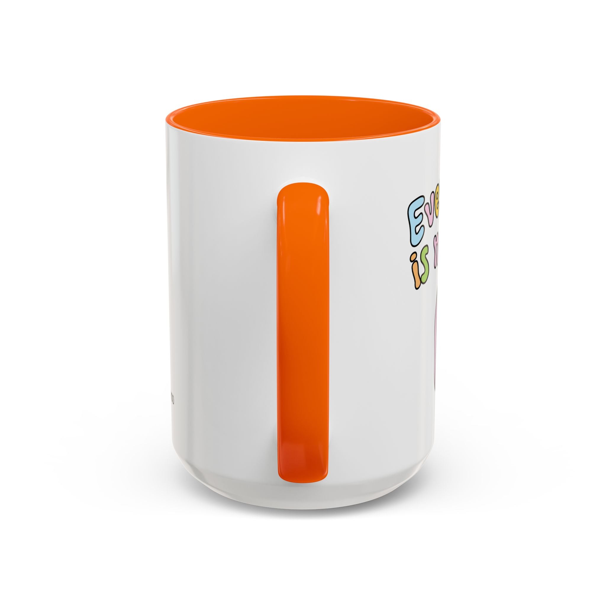 Everything Is Not Under Control Mug
