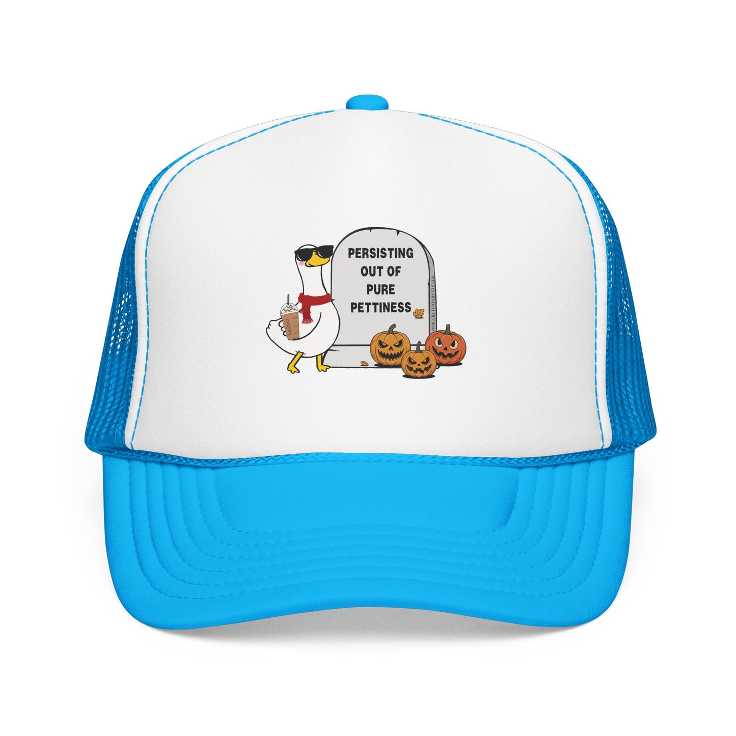 Persisting Out Of Pettiness Cap