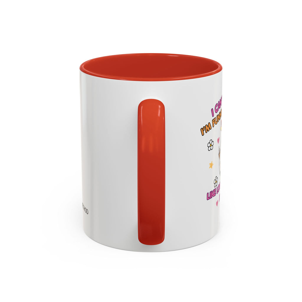 I Can't Believe I'm Funny Mug