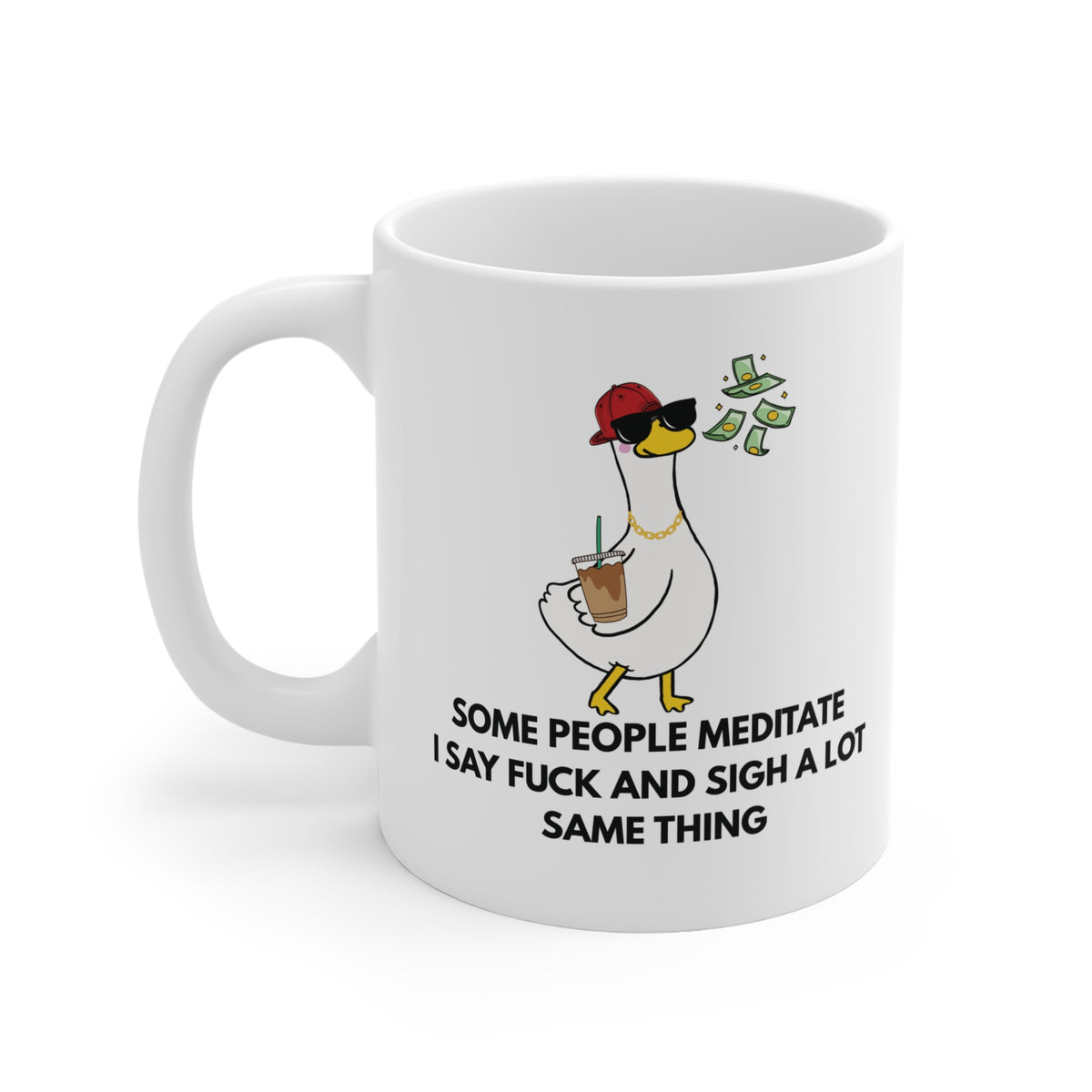 Some People Meditate Mug