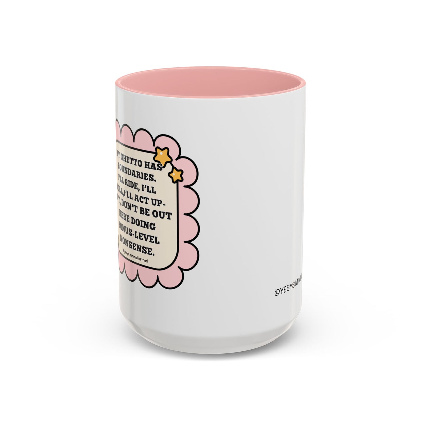 My Ghetto Has Boundaries  Mug