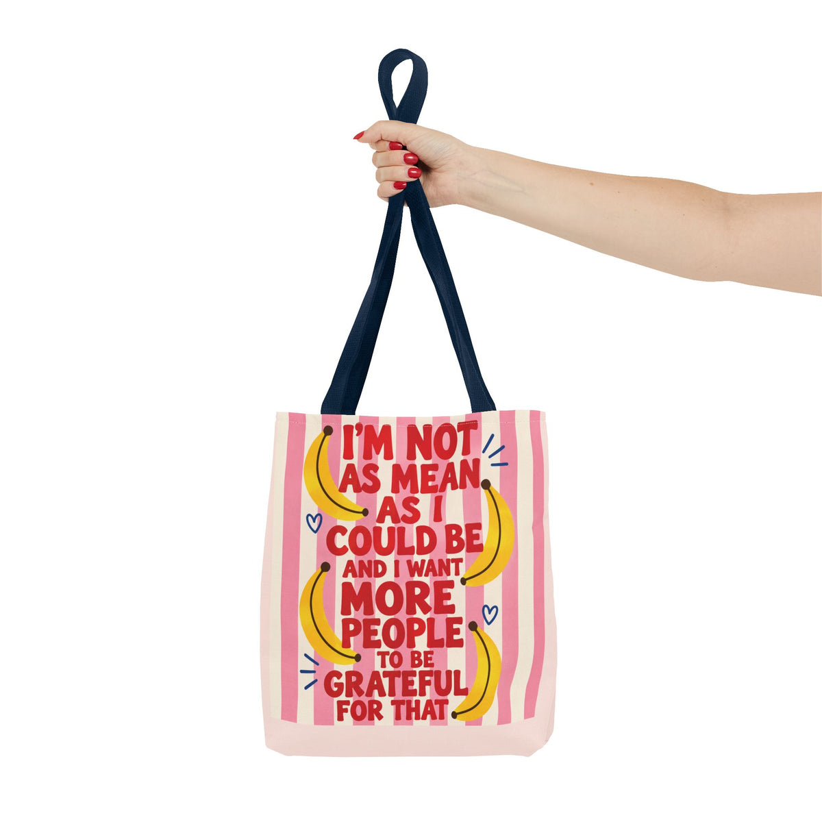 I'm Not As Mean As I Could Be Tote Bag