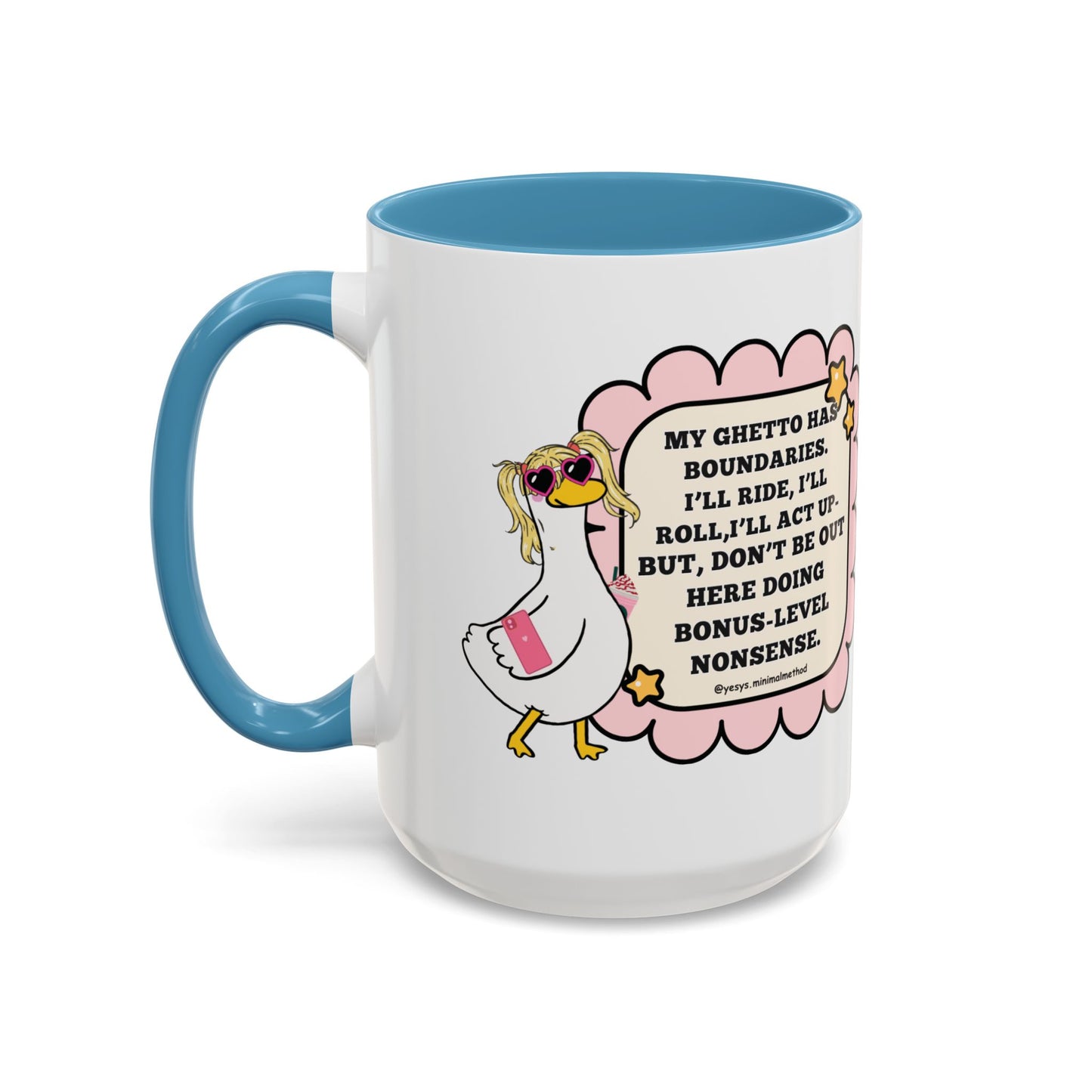 My Ghetto Has Boundaries  Mug